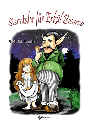 Sterntaler für Erkül Bwaroo (Erkül Bwaroo ermittelt)