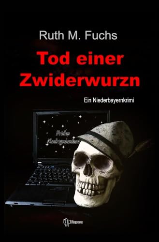 Tod einer Zwiderwurzn (Quirins Mordsfälle)