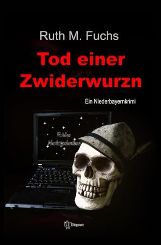 Tod einer Zwiderwurzn (Quirins Mordsfälle)