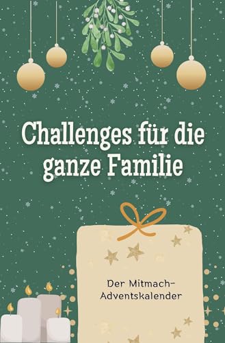 Challenges für die ganze Familie - Das perfekte Geschenk für Frauen und Männer 2024: Der Mitmach-Adventskalender von FlipFlop