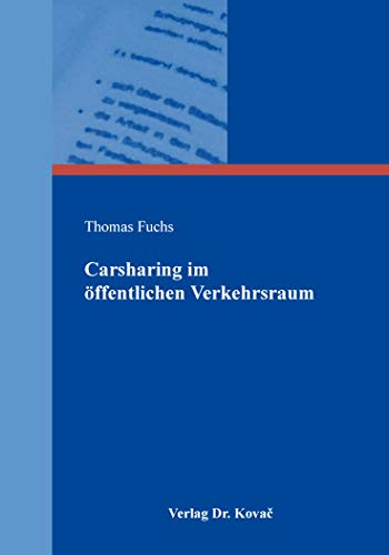 Carsharing im öffentlichen Verkehrsraum (Studien zur Rechtswissenschaft)