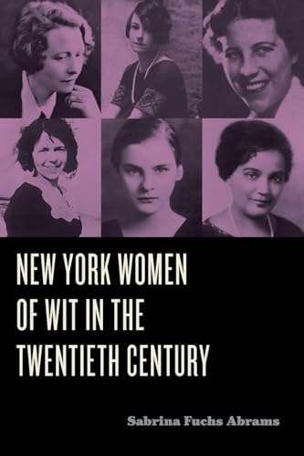 New York Women of Wit in the Twentieth Century (Humor in America) von Pennsylvania State University Press