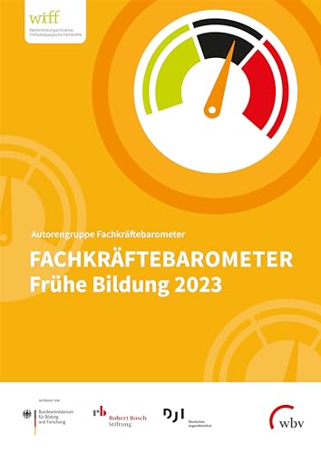 Fachkräftebarometer Frühe Bildung 2023 von wbv Publikation