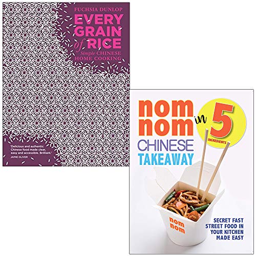 Every Grain of Rice: Simple Chinese Home Cooking & Nom Nom Chinese Takeaway In 5 Ingredients 2 Books Collection Set