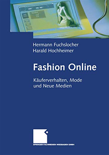 Fashion Online: Käuferverhalten, Mode und Neue Medien