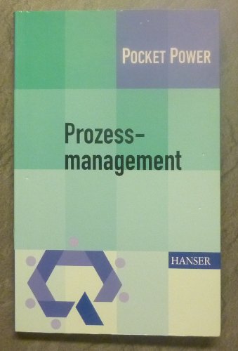 Prozessmanagement: Anleitung zur Steigerung der Wertschöpfung