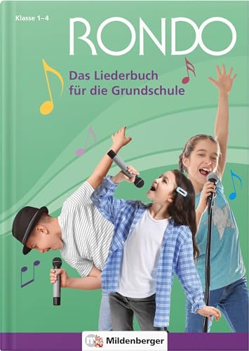 RONDO - Das Liederbuch für die Grundschule: Klasse 1 - 4