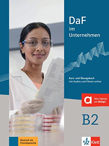 DaF im Unternehmen B2: Kurs- und Übungsbuch mit Audios und Filmen