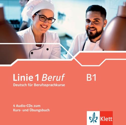 Linie 1 Beruf B1: Deutsch für Berufssprachkurse. 4 Audio-CDs zum Kurs- und Übungsbuch (Linie 1 Beruf: Deutsch für Berufssprachkurse) von Klett Sprachen GmbH