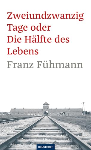 Zweiundzwanzig Tage oder die Hälfte des Lebens von Hinstorff Verlag GmbH