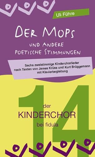 Der Mops: und andere poetische Stimmungen Der Mops: und andere poetische Stimmungen von Fidula
