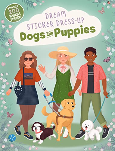 Dream Sticker Dress-Up: Dogs & Puppies von Little Tiger Press