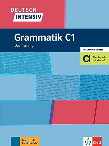 Deutsch intensiv Grammatik C1: Das Training. Buch mit Videos