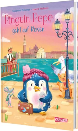Pinguin Pepe geht auf Reisen: Vorlesebuch für Kinder ab 5 Jahren von Carlsen