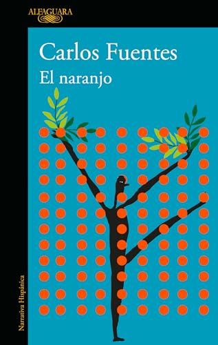 El naranjo / The Orange Tree El naranjo / The Orange Tree