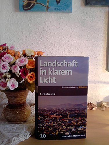 SZ-Bibliothek Metropolen Band 10: Landschaft in klarem Licht SZ-Bibliothek Metropolen Band 10: Landschaft in klarem Licht