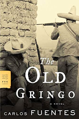 The Old Gringo (FSG Classics)