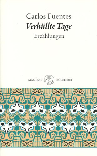Verhüllte Tage. Erzählungen Verhüllte Tage. Erzählungen