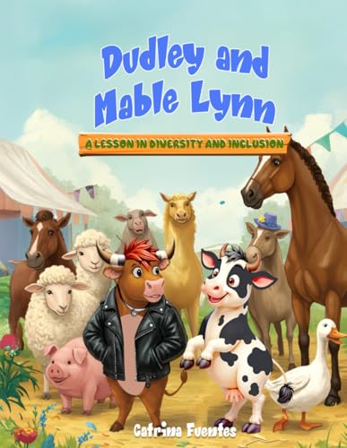 Dudley And Mable Lynn: A Lesson in Diversity And Inclusion von Independently published