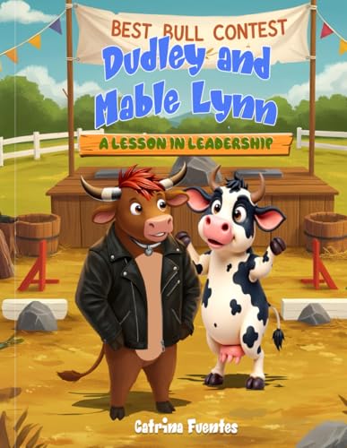 Dudley And Mable Lynn: A Lesson in Leadership von Independently published