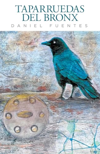 TAPARRUEDAS DEL BRONX von WestBow Press