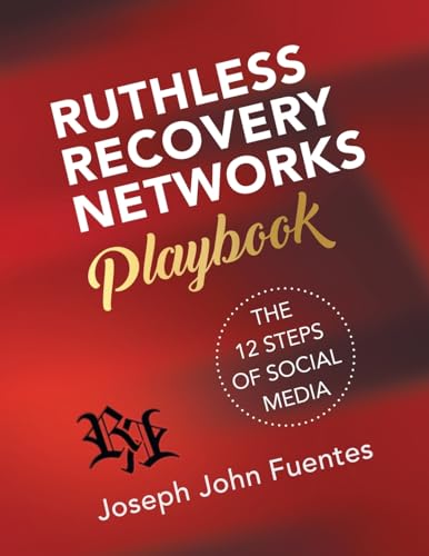 Ruthless Recovery Networks Playbook von Gatekeeper Press