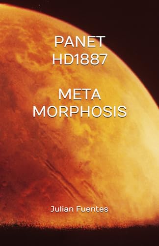 Planet HD1887 Metamorphosis von Independently published