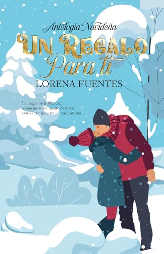 Antología Navideña Un Regalo para ti von Independently published