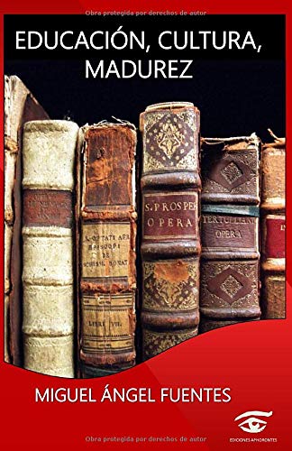 Educación, Cultura, Madurez
