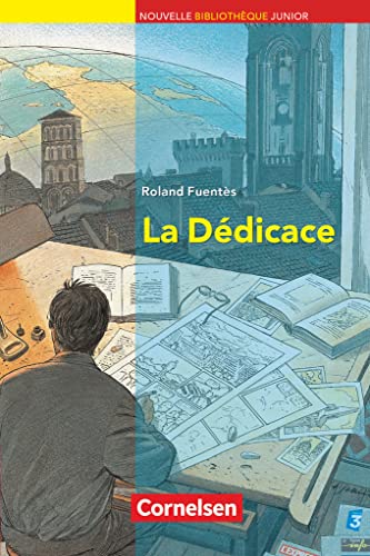 Nouvelle Bibliothèque Junior - Allgemeine Ausgabe - A2+: La Dédicace - Lektüre mit eingelegtem Vokabular Nouvelle Bibliothèque Junior - Allgemeine Ausgabe - A2+: La Dédicace - Lektüre mit eingelegtem Vokabular