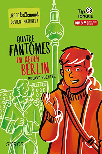 Quatre fantômes im Neuen Berlin von SYROS JEUNESSE