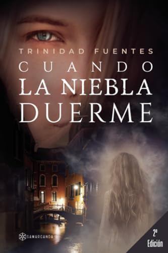 CUANDO LA NIEBLA DUERME von Editorial Samarcanda