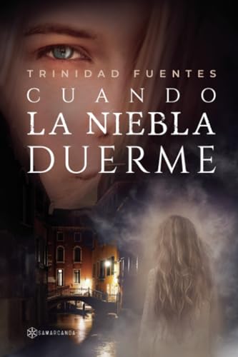 CUANDO LA NIEBLA DUERME