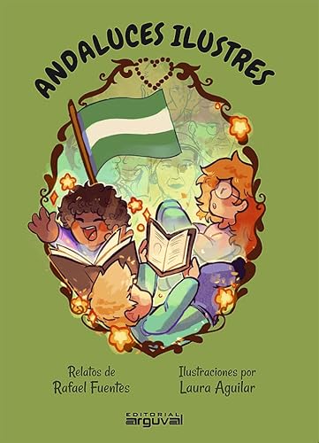 Andaluces ilustres Andaluces ilustres von Editorial Arguval