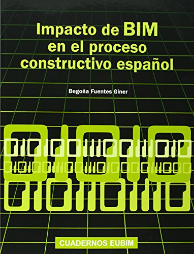 Impacto de BIM en el proceso constructivo español von -99999