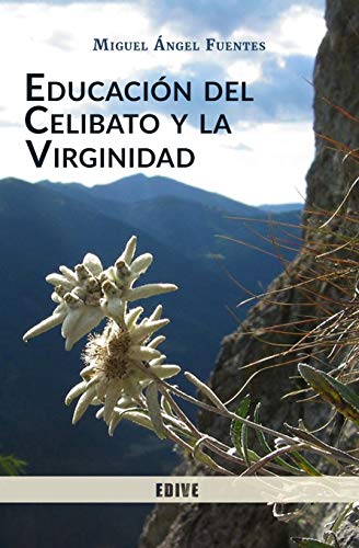 Educación del Celibato y la Virginidad
