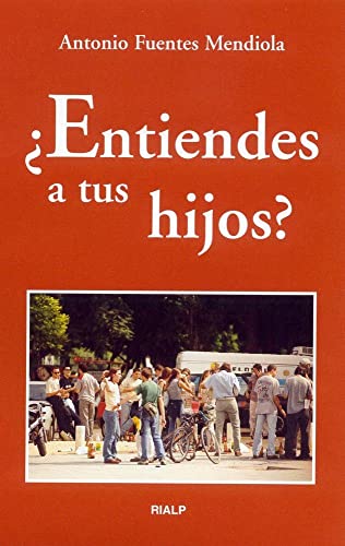 ¿Entiendes a tus hijos? (Bolsillo) von Ediciones Rialp, S.A.
