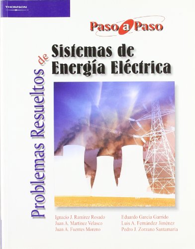 Problemas resueltos de sistemas de energía eléctrica (Electricidad y Electrónica) von Paraninfo