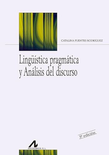 Lingüística pragmática y análisis del discurso (Bibliotheca philologica) von Edinumen