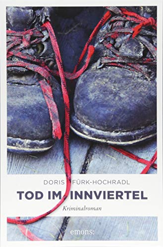 Tod im Innviertel: Kriminalroman (Kräuterrosi) von Emons Verlag