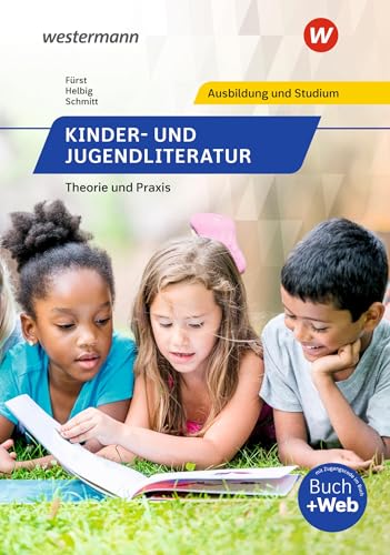 Kinder- und Jugendliteratur: Theorie und Praxis Schülerband