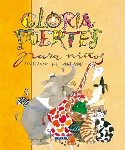 Antología de Gloria Fuertes para niños (Poesía Para Niños)