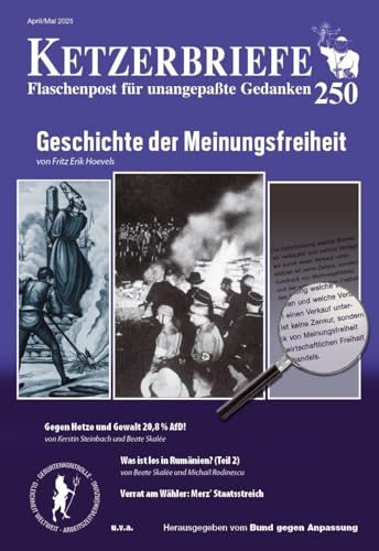 Geschichte der Meinungsfreiheit: Ketzerbriefe – Flaschenpost für unangepaßte Gedanken (Ketzerbriefe: Flaschenpost für unangepasste Gedanken. Sonderhefte) von AHRIMAN-Verlag