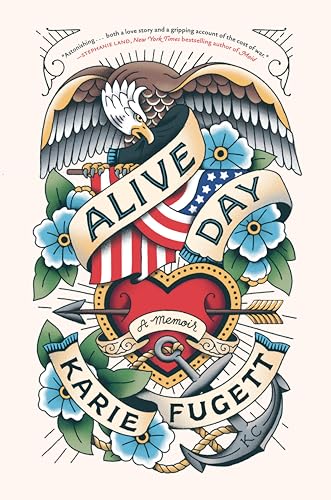 Alive Day: A Memoir von Dial Press