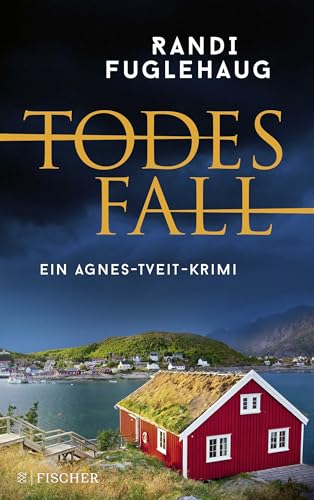 Todesfall: Ein Agnes-Tveit-Krimi