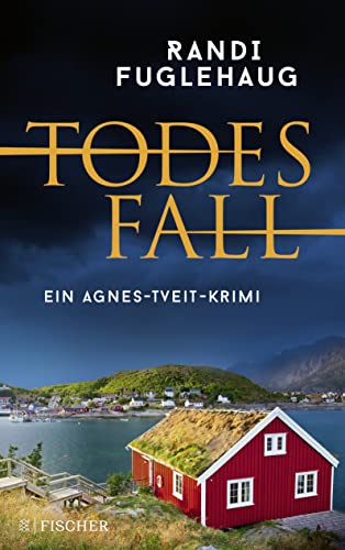 Todesfall: Ein Agnes-Tveit-Krimi