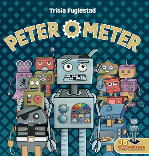 Peter O' Meter: An Interactive Augmented Reality SEL Children's Book von TeacherGoals Publishing