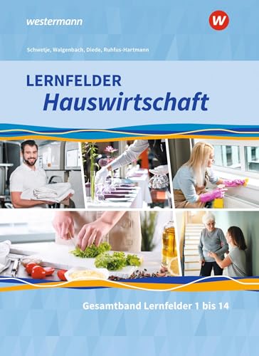 Lernfelder Hauswirtschaft: Gesamtband Schülerband