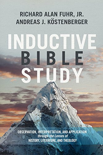 Inductive Bible Study: Observation, Interpretation, and Application Through the Lenses of History, Literature, and Theology von B&H Academic