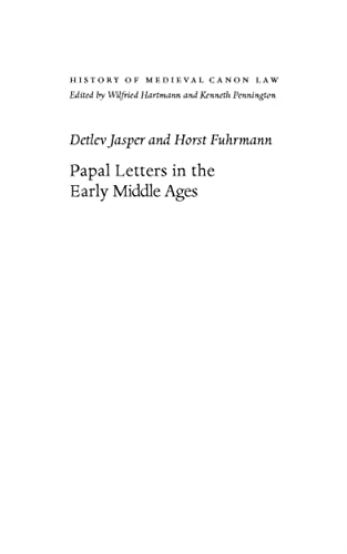 Papal Letters in the Early Middle Ages (History of Medieval Canon Law)